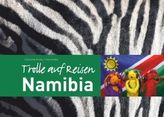Trolle auf Reisen, Namibia