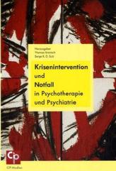 Krisenintervention und Notfall in Psychotherapie und Psychiatrie