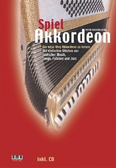 Spiel Akkordeon, m. Audio-CD