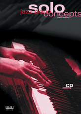 Jazz Piano Solo Concepts, m. Audio-CD