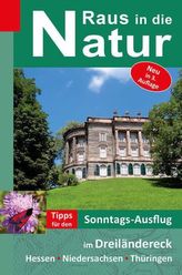 Raus in die Natur, Tipps für den Sonntags-Ausflug im Dreiländereck Hessen-Niedersachsen-Thüringen