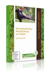 Soccerpsychology - Mentaltraining im Fußball, 1 DVD