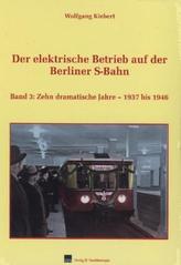 Zehn dramatische Jahre - 1937 bis 1946