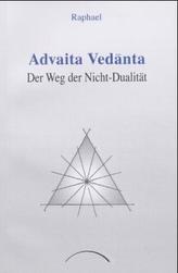 Advaita Vedanta, Der Weg der Nicht-Dualität