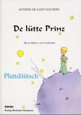 De lütte Prinz. Der kleine Prinz, plattdeutsche Ausgabe
