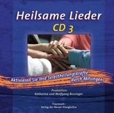 Heilsame Lieder, 1 Audio-CD. Tl.3
