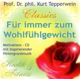 Für immer zum Wohlfühlgewicht, 1 Audio-CD