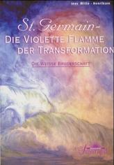 St. Germain, Die violette Flamme der Transformation