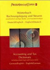 Wörterbuch Rechnungslegung und Steuern, Deutsch-Englisch, Englisch-Deutsch. Accounting and Tax Dictionary, German-English, Engli