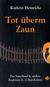 Tot überm Zaun