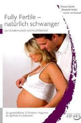 Fully fertile - natürlich schwanger