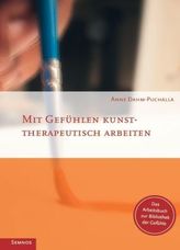 Mit Gefühlen kunsttherapeutisch arbeiten