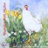 Wunder mit Huhn, 1 Audio-CD