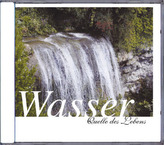 Wasser, Quelle des Lebens, 1 Audio-CD