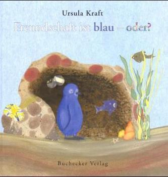Freundschaft ist blau - oder? Freundschaft ist blau - oder?