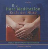 Die Hara Meditation, Kraft der Mitte, 1 Audio-CD