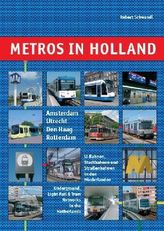 Metros in Holland
