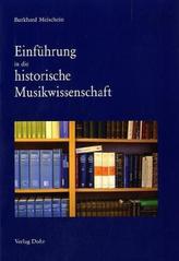Einführung in die historische Musikwissenschaft