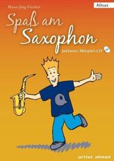 Spaß am Saxophon, für Altsaxophon, m. Audio-CD