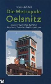 Die Metropole Oelsnitz