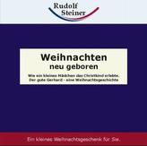 Weihnachten, neu geboren