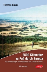 2500 Kilometer zu Fuß durch Europa