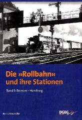 Die 'Rollbahn' und ihre Stationen. Bd.1