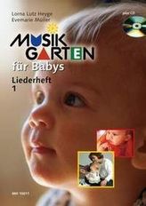 Musikgarten für Babys, Liederheft, m. Audio-CD. Tl.1