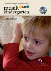Musikkindergarten, Liederheft, m. Audio-CD. Tl.2