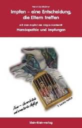 Impfen, eine Entscheidung, die Eltern treffen