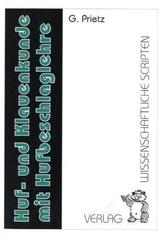 Huf- und Klauenkunde mit Hufbeschlaglehre