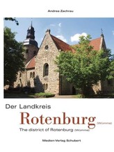 Der Landkreis Rotenburg (Wümme). The district of Rotenburg (Wümme)
