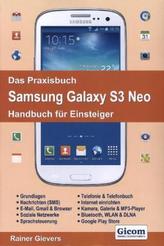 Das Praxisbuch Samsung Galaxy S3 Neo - Handbuch für Einsteiger