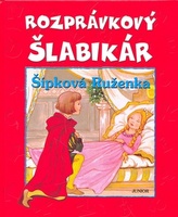 Rozprávkový šlabikár Šípková Ruženka