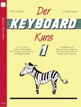 Der Keyboard-Kurs. Tl.1