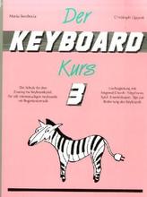 Der Keyboard-Kurs. Tl.3