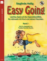 Easy Going, für Sopranblockflöte, m. Audio-CD. Bd.1