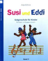 Susi und Eddi, für Violine. Bd.3