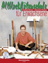 Altblockflötenschule für Erwachsene, m. Audio-CD