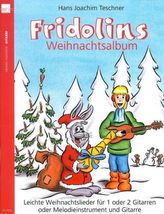 Fridolins Weihnachtsalbum, für 1 oder 2 Gitarren oder Melodieinstrument und Gitarre