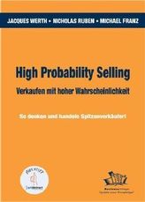 High Probability Selling. Verkaufen mit hoher Wahrscheinlichkeit