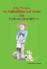 Im Fußballfieber mit Onkel Pat