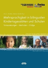 Mehrsprachigkeit in bilingualen Kindertagesstätten und Schulen