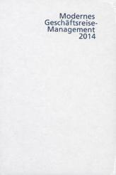 Modernes Geschäftsreise-Management 2014