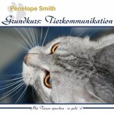 Grundkurs: Tierkommunikation, 2 Audio-CDs