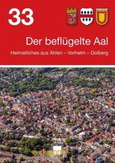 Der beflügelte Aal. Bd.33