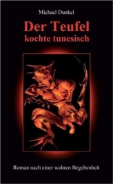 Der Teufel kochte tunesisch