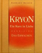 Kryon, Ein Kurs in Liebe. Bd.1
