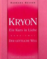 Kryon, Ein Kurs in Liebe. Bd.2