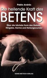 Die heilende Kraft des Betens
